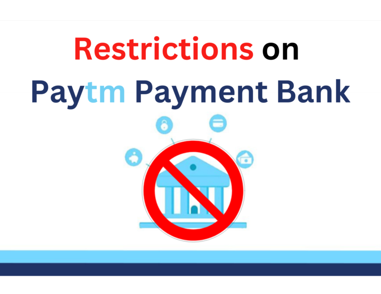 Restrictions on Paytm Payment Bank